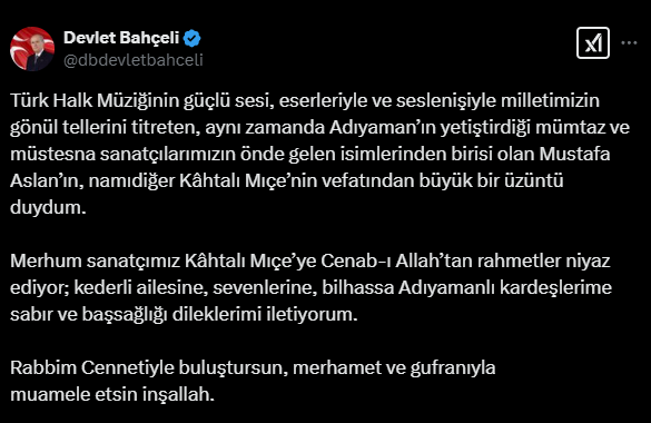BAHÇELİ “KAHTALI MIÇE İÇİN TAZİYE MESAJI YAYINLADI”
