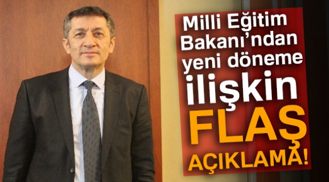 Milli Eğitim Bakanı Ziya Selçuk'tan yeni döneme ilişkin açıklamalar!