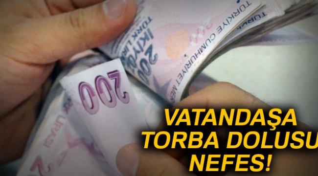 Vatandaşa Torba Yasası müjdeleri