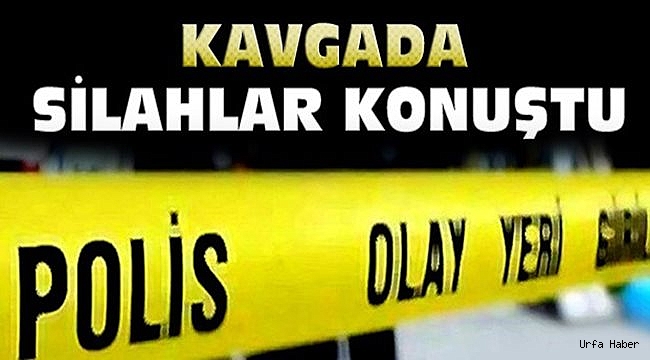 Urfa'da alacak-verecek kavgası: 1 ölü