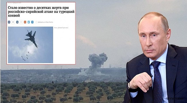 Rus basını: Türk askerini Rus uçakları vurdu