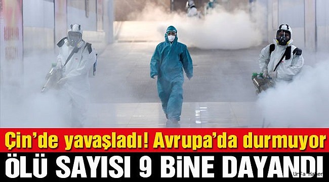Corona virüsünde ölü sayısı 9 bine dayandı! İşte son durum