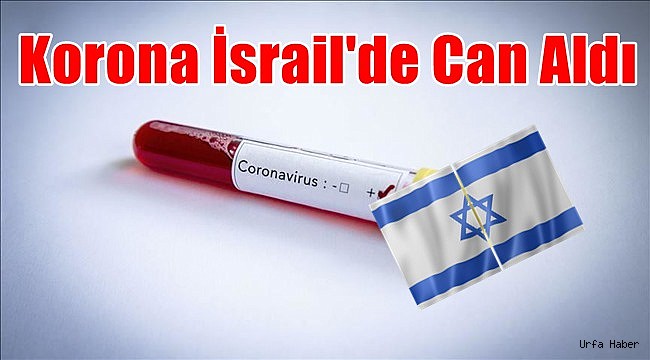 Korona İsrail'de Can Aldı...
