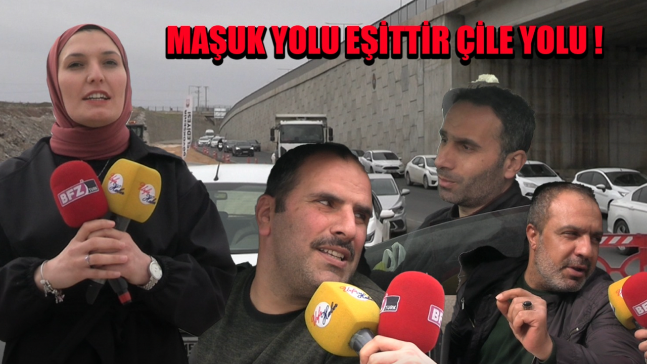 Maşuk Yolu Eşittir Çile Yolu !