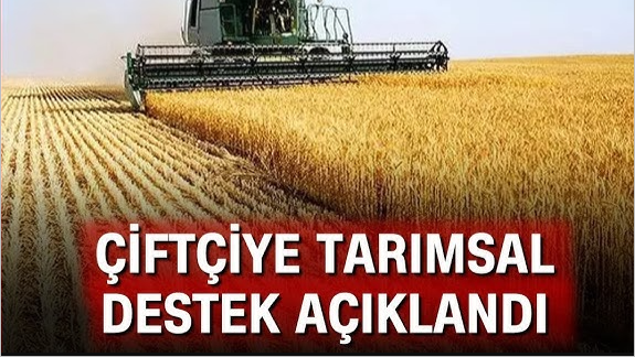 Çiftçiye 5.5 Milyar TL’lik Ödeme Başladı