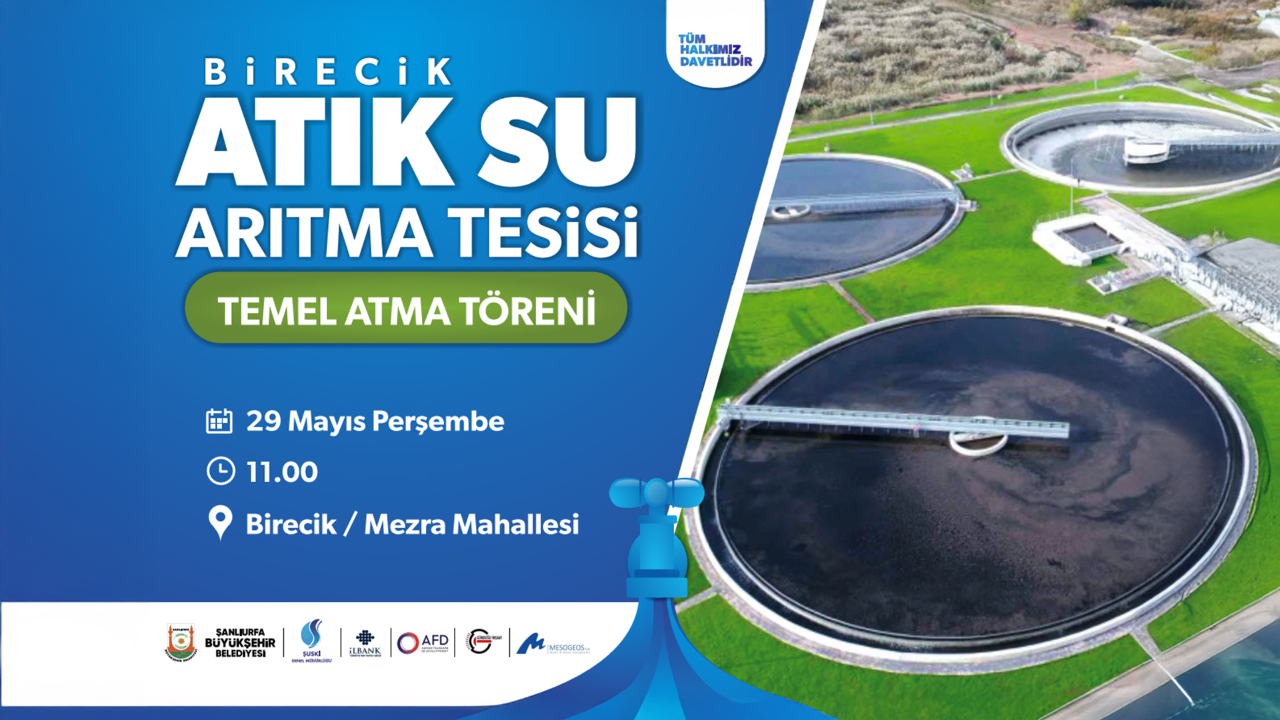 ŞANLIURFA BÜYÜKŞEHİR BELEDİYESİ’NDEN BİRECİK’E DEV YATIRIM: ATIK SU ARITMA TESİSİ HAYATA GEÇİYOR
