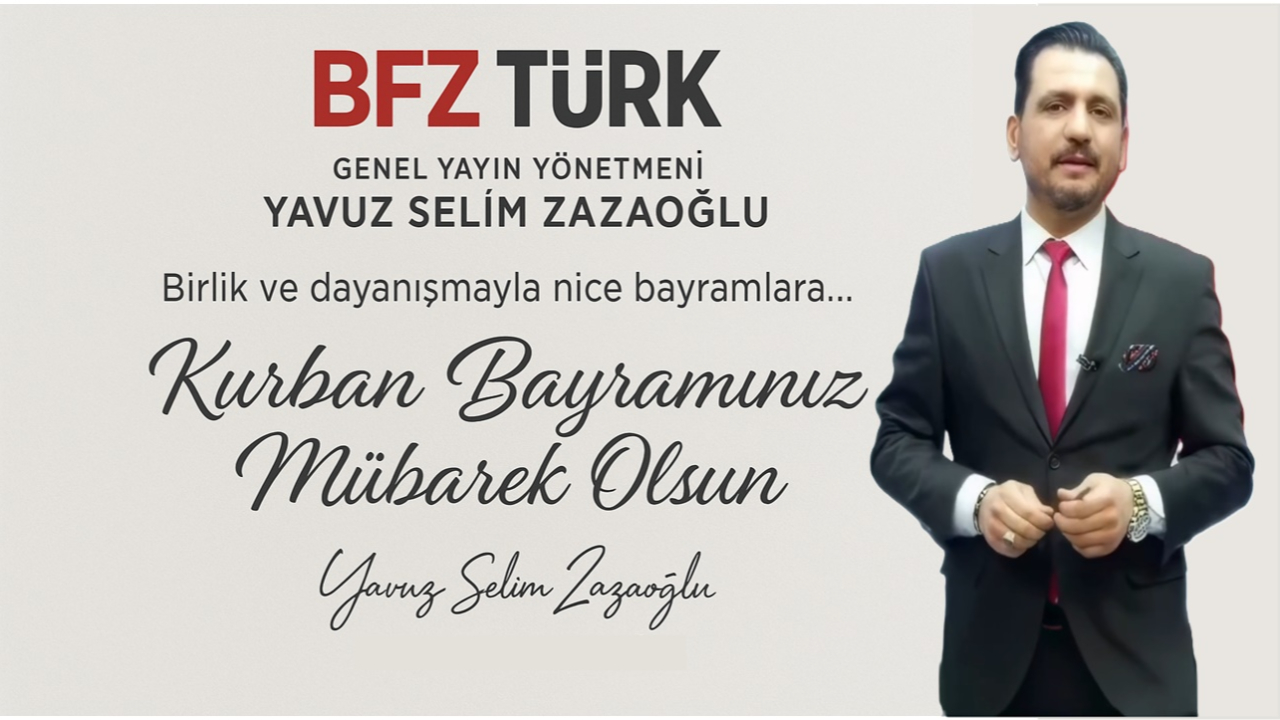 Yavuz Selim Zazaoğlu’ndan Bayram Mesajı