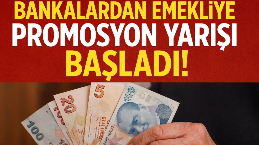 Bankalardan Emekliye Promosyon Yarışı Başladı!