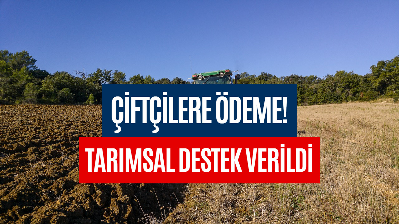 Çiftçiye 344 Milyon TL’lik Destek Müjdesi