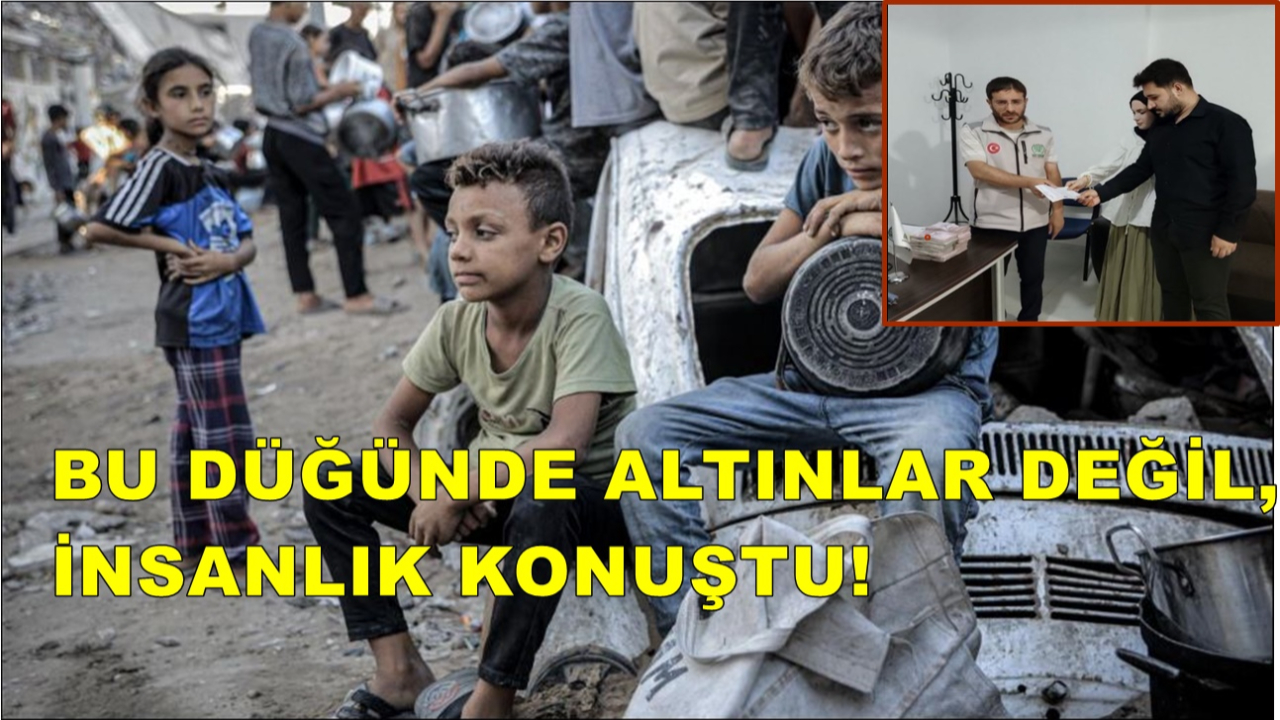 Bu Düğünde Altınlar Değil, İnsanlık Konuştu!