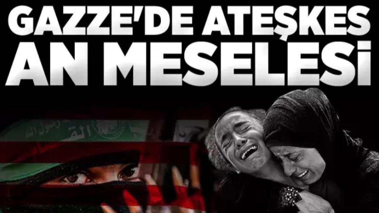 Gazze'de Ateşkes An Meselesi! Gözler Mısır'a Çevrildi