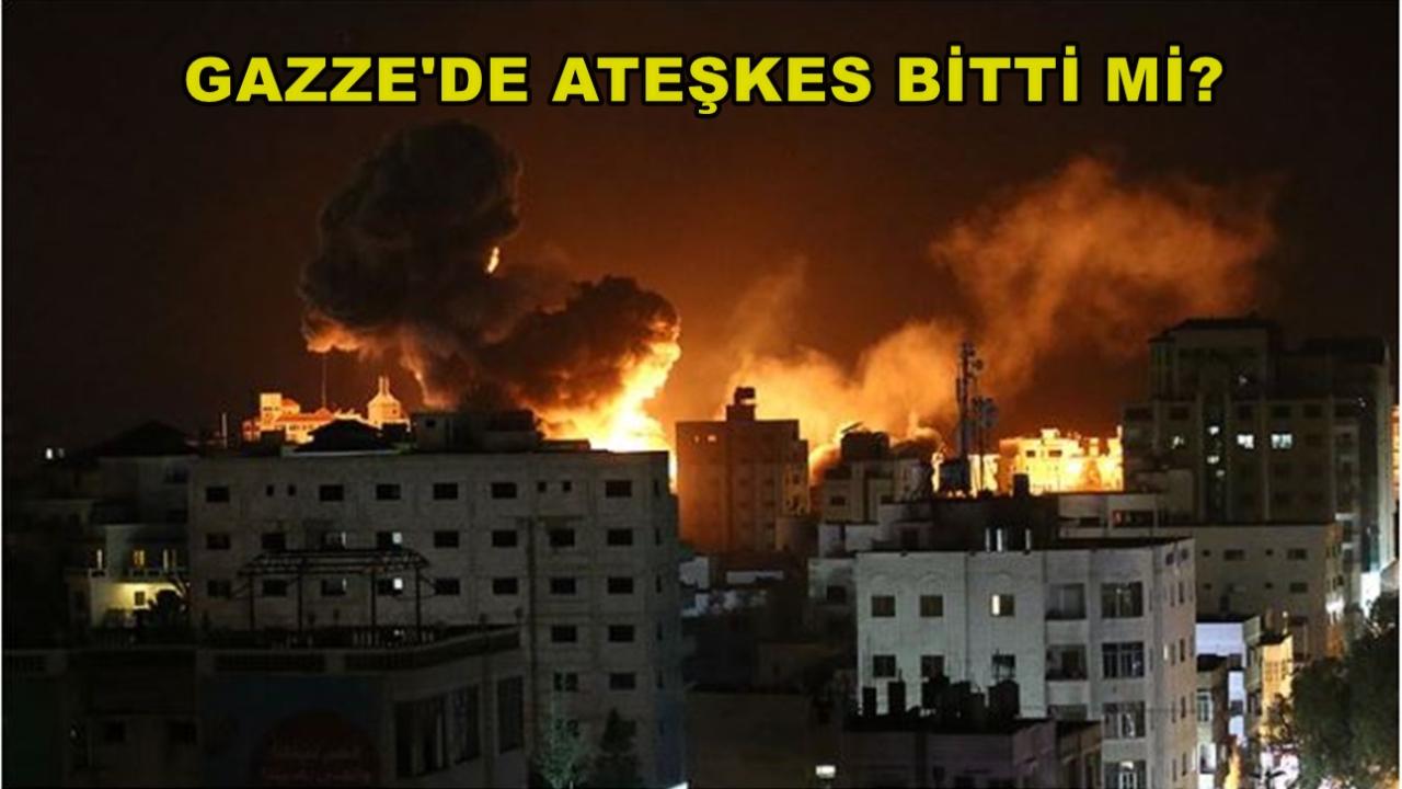 Gazze'de Ateşkes Bitti Mi?