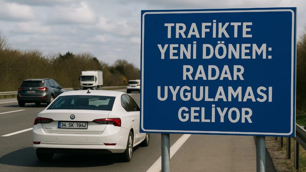 Trafikte Yeni Dönem: Radar Uygulaması Geliyor
