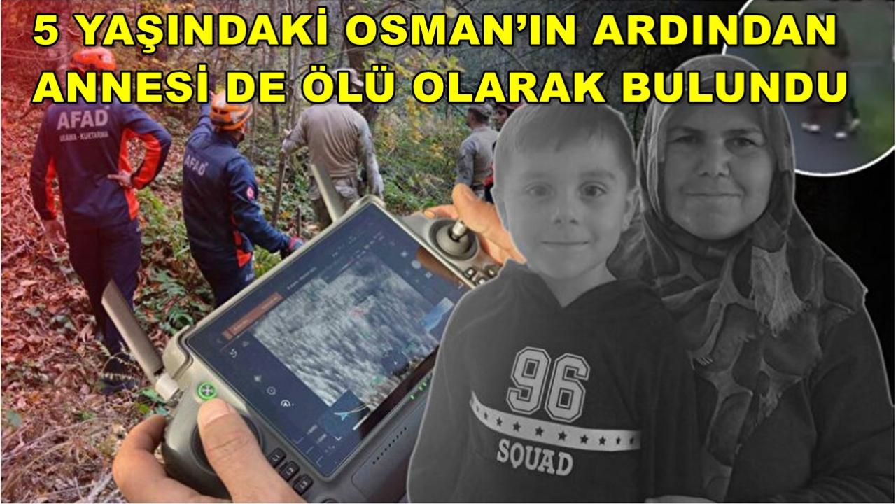 5 Yaşındaki Osman’ın Ardından Annesi de Ölü Olarak Bulundu