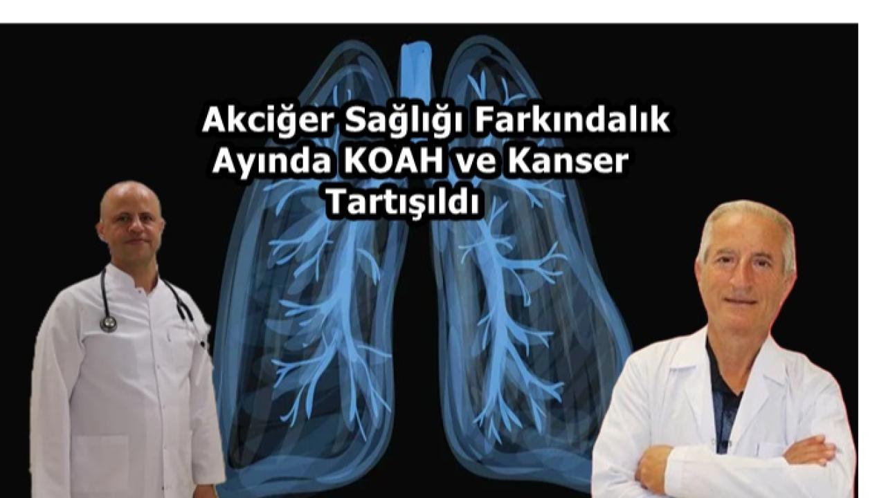 Akciğer Sağlığı Farkındalık Ayında KOAH ve Kanser Tartışıldı