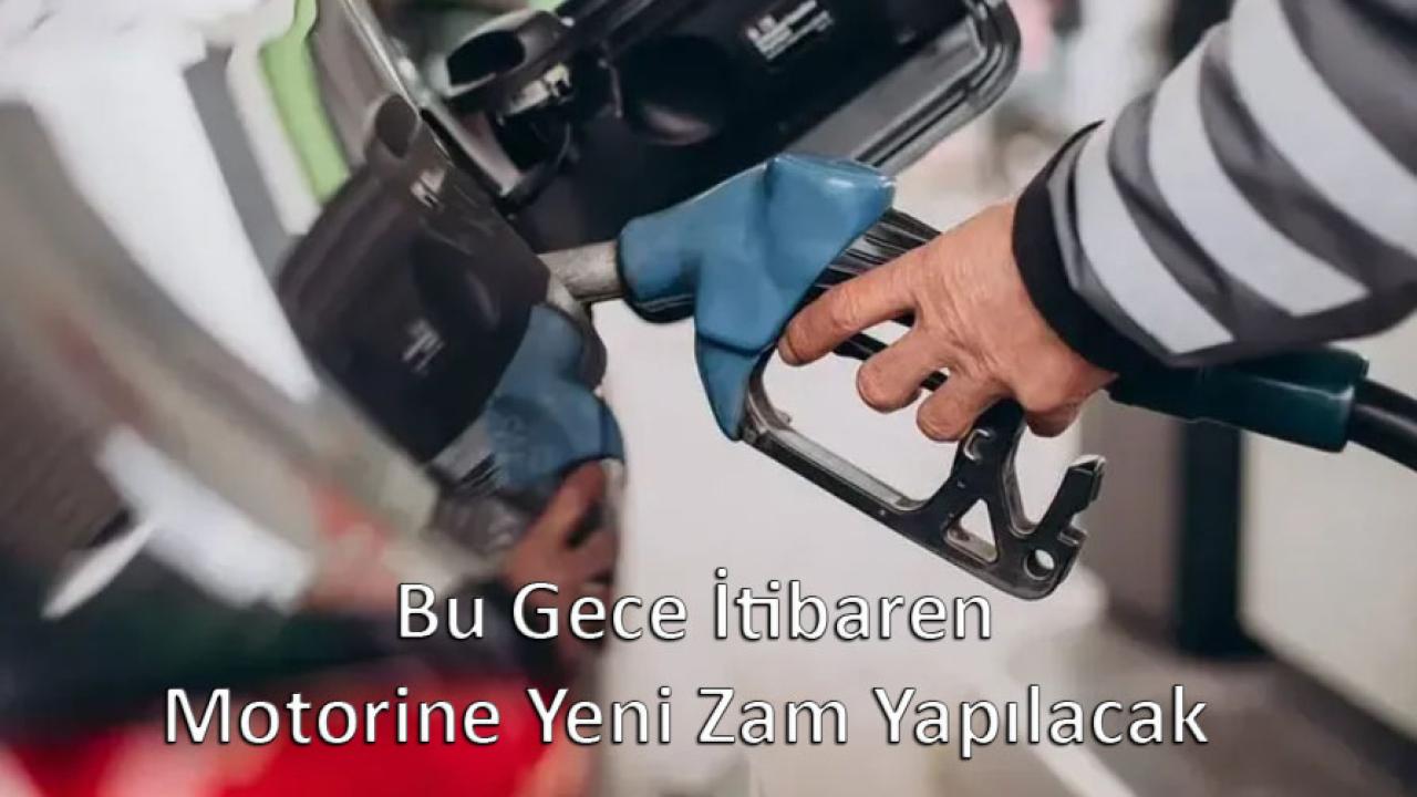 Bu Gece İtibaren Motorine Yeni Zam Yapılacak