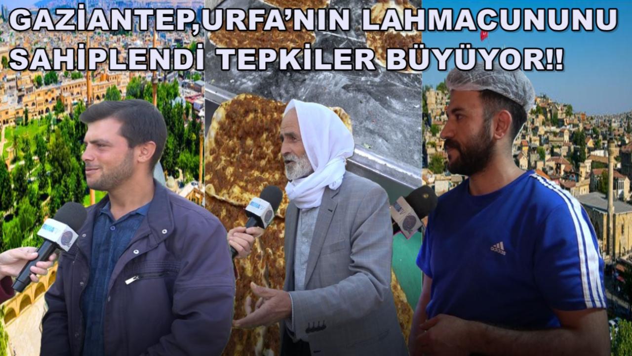 Gaziantep, Urfa’nın Lahmacununu Sahiplendi! Tepkiler Büyüyor