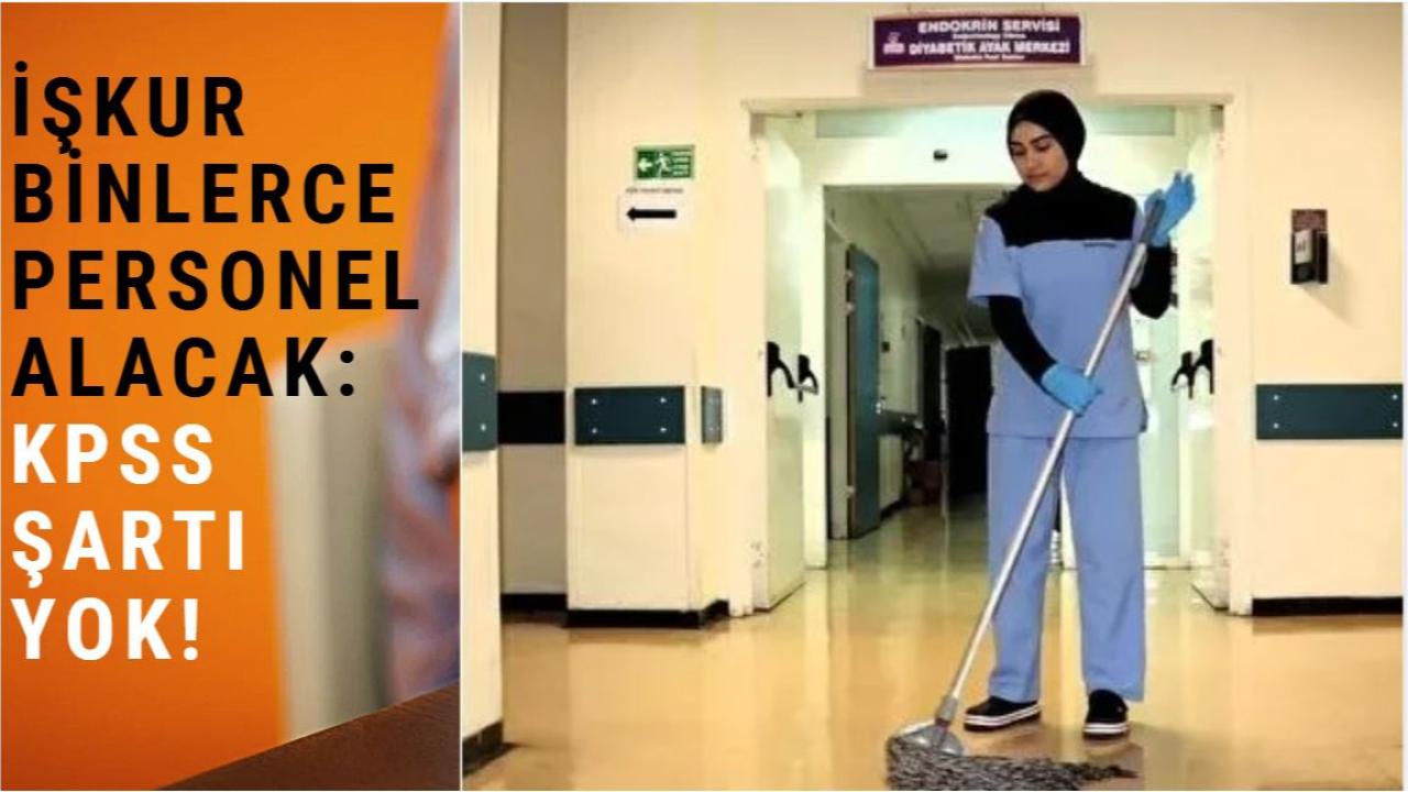 İŞKUR Binlerce Personel Alacak: KPSS Şartı Yok