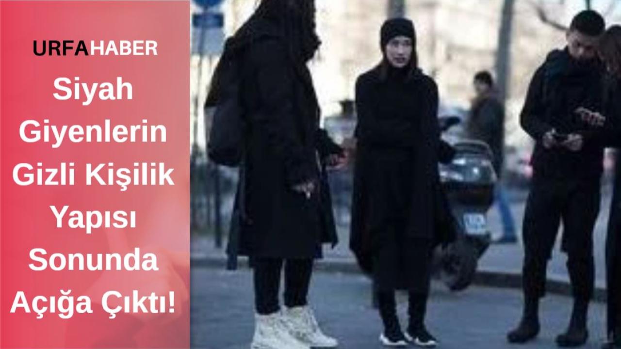 Siyah Giyenlerin Gizli Kişilik Yapısı Sonunda Açığa Çıktı!