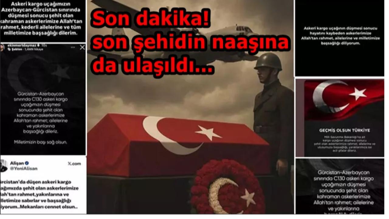 Son Dakika! Son Şehidin de Naaşına da Ulaşıldı!