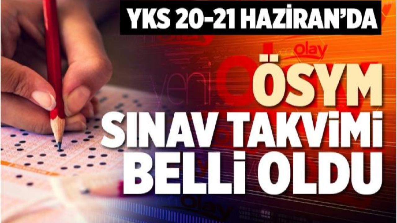 YKS Sınav Tarihi Belli Oldu