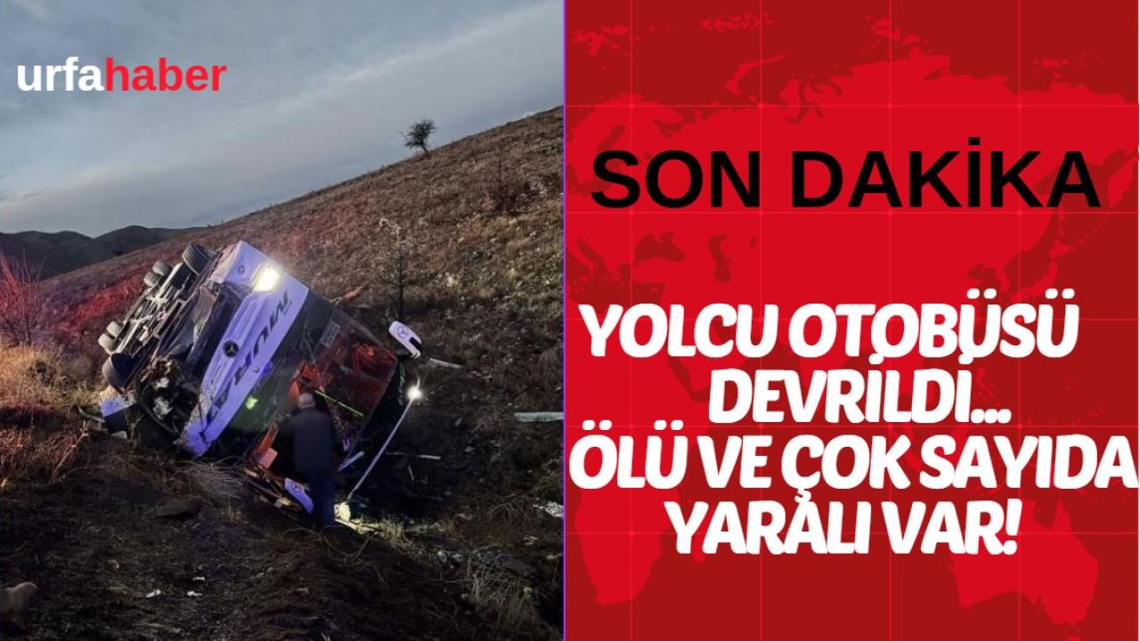 Yolcu Otobüsü Devrildi: Ölü Ve Çok Sayıda Yaralı Var!