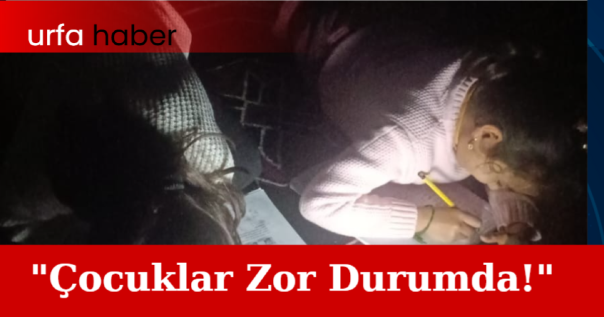 Haliliye’de Sürekli Kesinti Krizi: "Çocuklar Zor Durumda!"