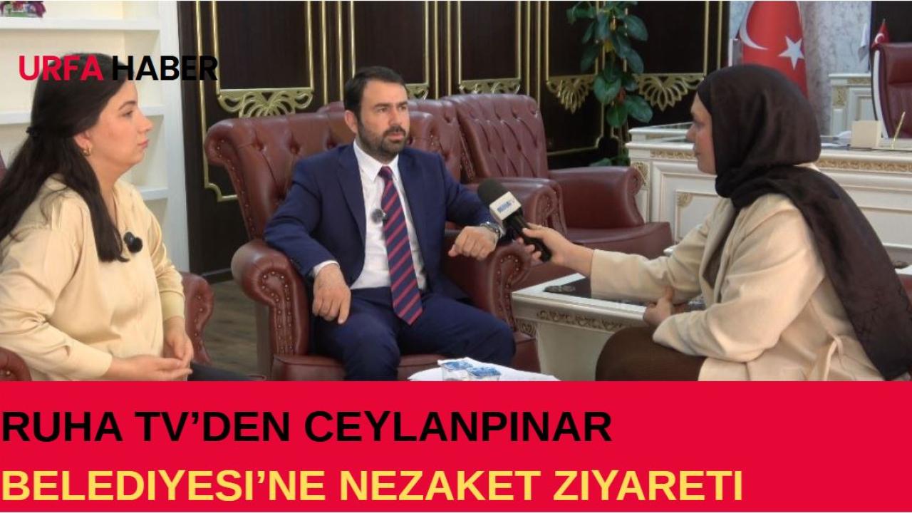 Ruha Tv’den Ceylanpınar Belediyesi’ne Nezaket Ziyareti