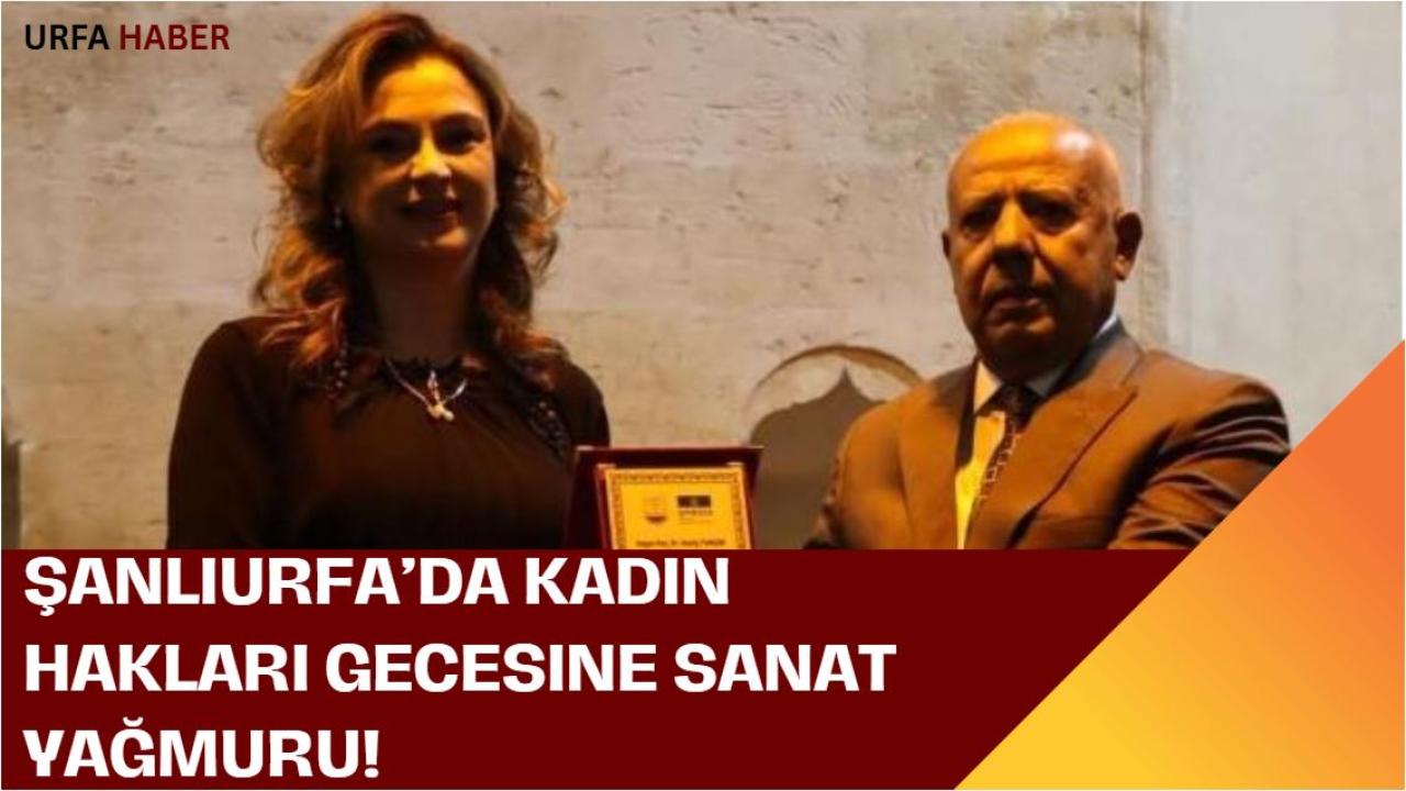 Şanlıurfa’da Kadın Hakları Gecesine Sanat Yağmuru!