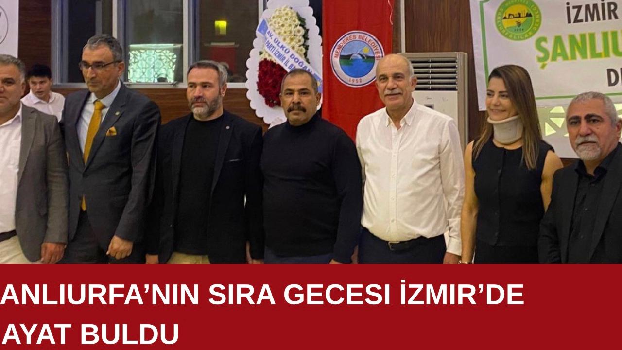 Şanlıurfa’nın Sıra Gecesi İzmir’de Hayat Buldu