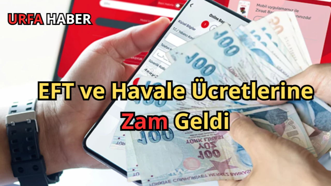EFT ve Havale Ücretlerine Zam Geldi