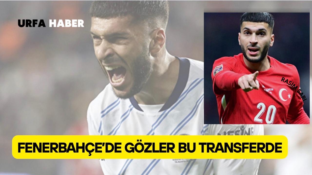 Fenerbahçe’de Gözler Bu Transferde