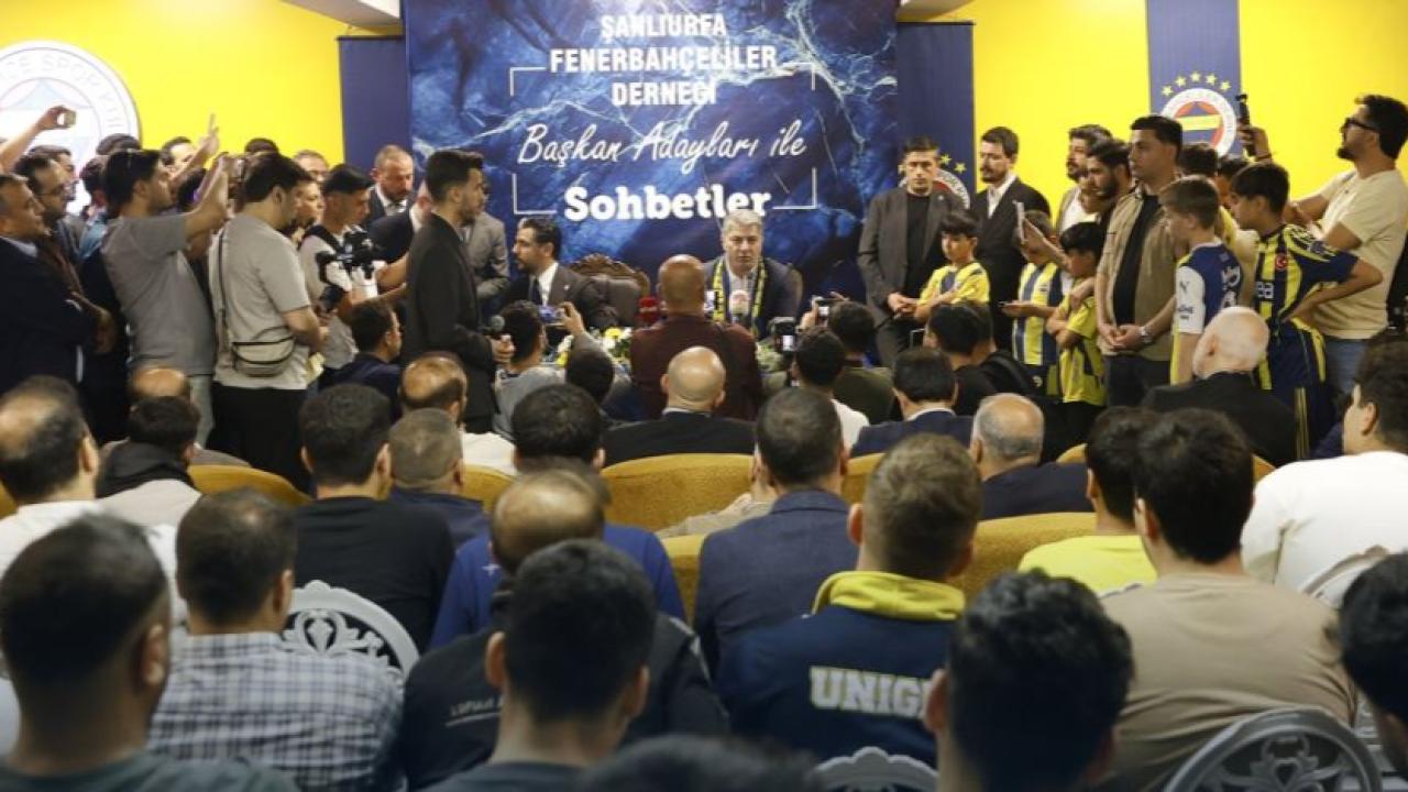 Fenerbahçe Başkan Adayı Safi, Şanlıurfa’da taraftarla buluştu