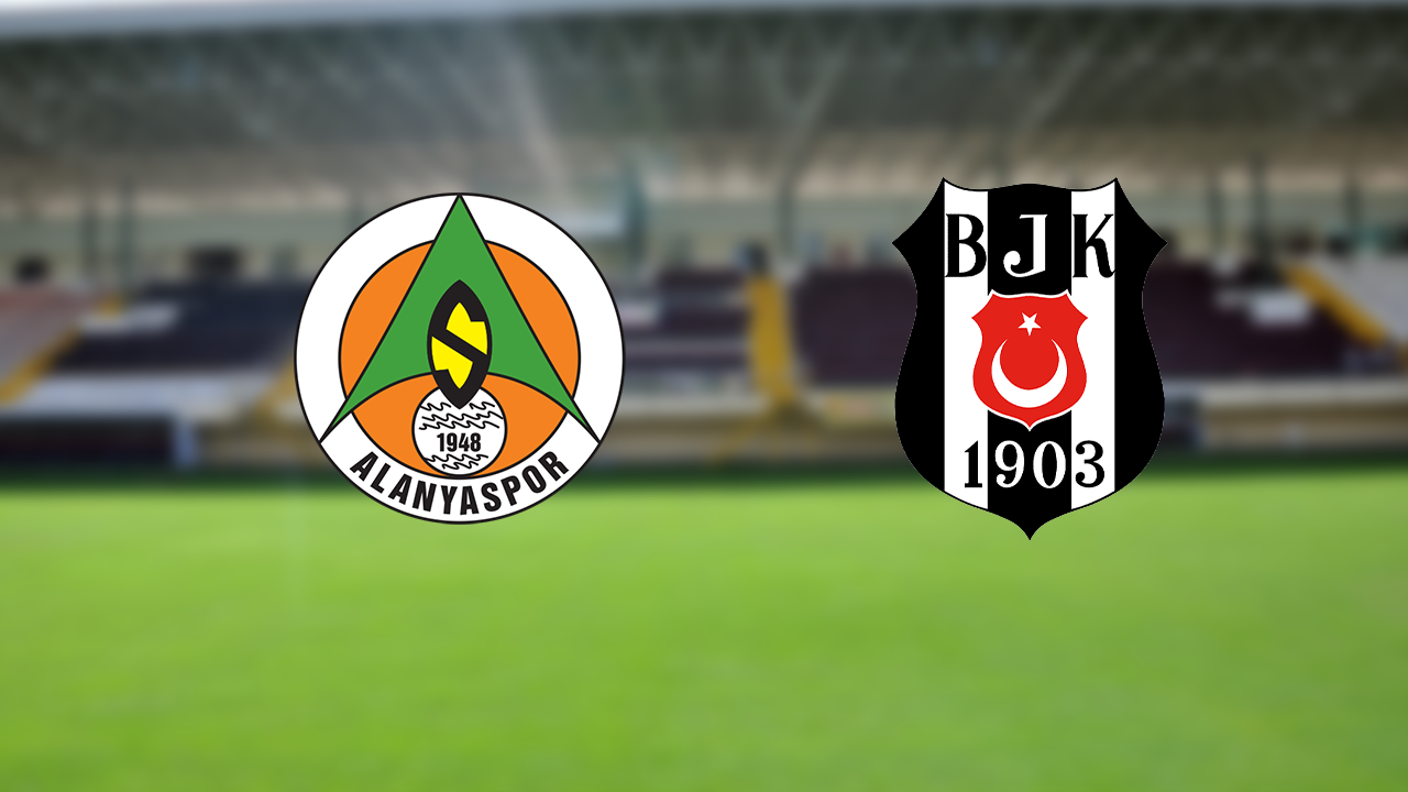 Alanyaspor - Beşiktaş maçı ne zaman, saat kaçta?