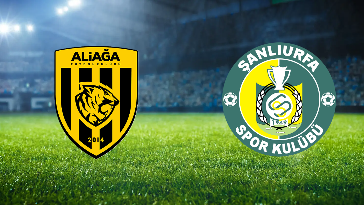 Aliağa FK-Şanlıurfaspor maçı saat kaçta, hangi kanalda?