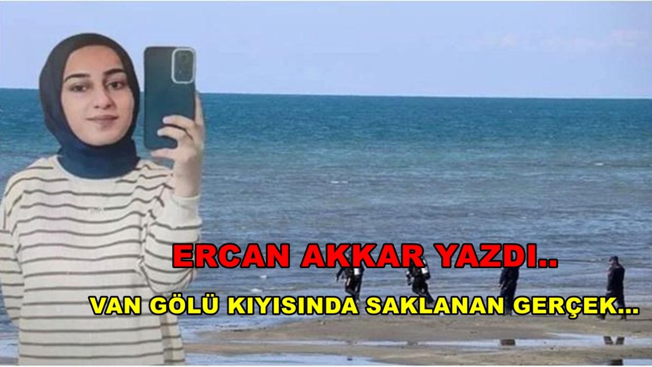 VAN GÖLÜ KIYISINDA SAKLANAN GERÇEK…