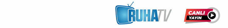 RUHA TV Canlı Yayın (eski siteden)
