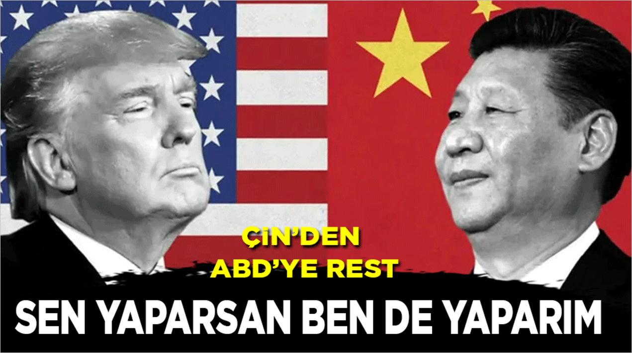 Çin’den Trump’a Rest: Ek Vergilere Karşı Kararlı Adım