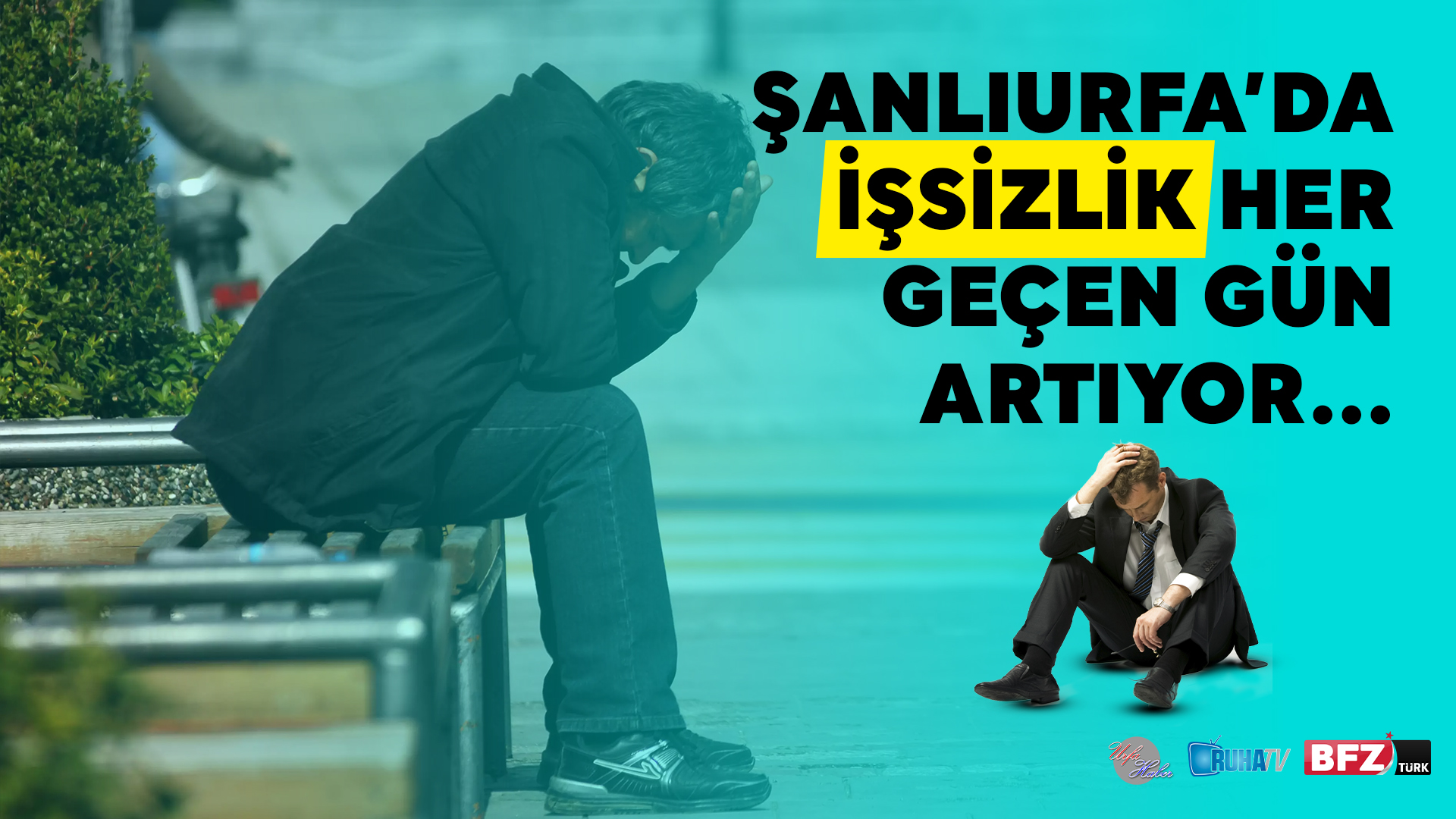Urfa’da İşsizlik Büyüyor, Geçim Gitgide Zorlaşıyor!