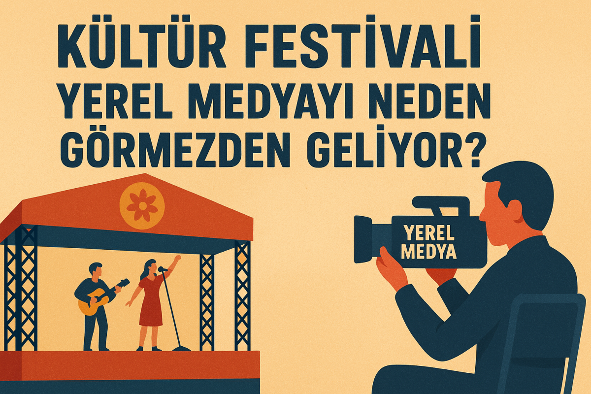 Kültür Festivali Yerel Medyayı Neden Görmezden Geliyor?