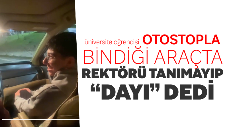 Rektörle Otostop Yolculuğu: Öğrenciler Şaşkınlık Yaşadı