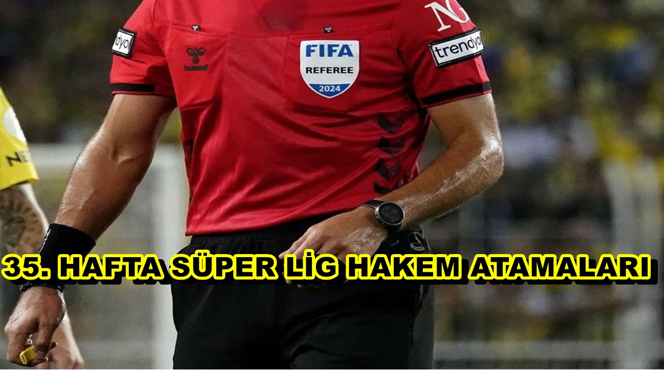 Süper Lig’in 35. Haftasında Heyecan Dorukta!
