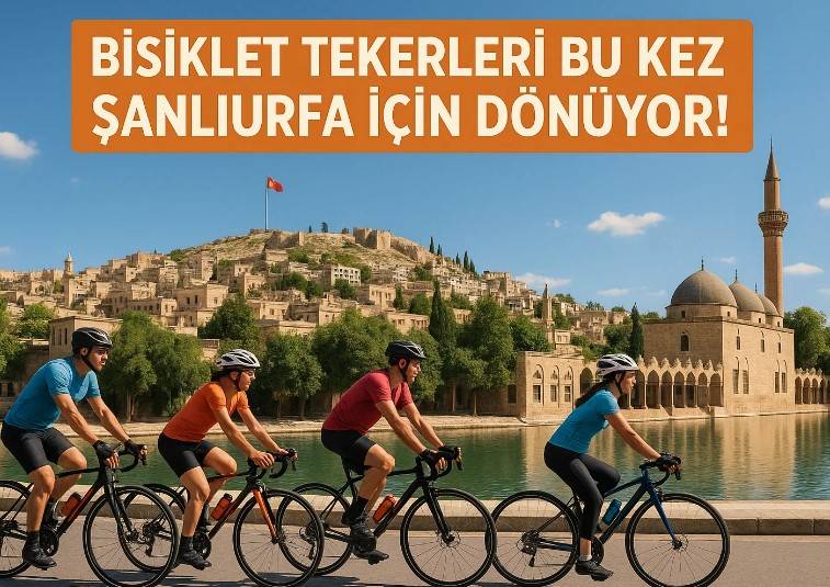 Bisiklet Tekerleri Bu Kez Şanlıurfa İçin Dönüyor!