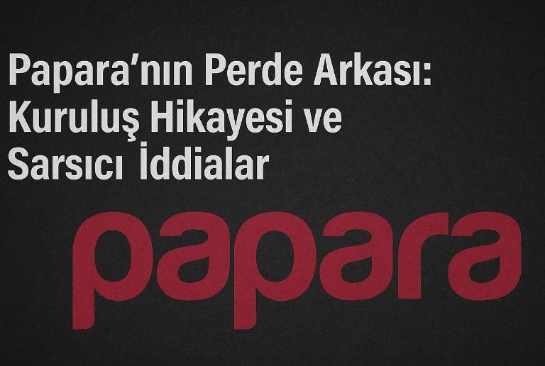 Papara’da Fırtına: Kurucu Karslı’ya Gözaltı Şoku!