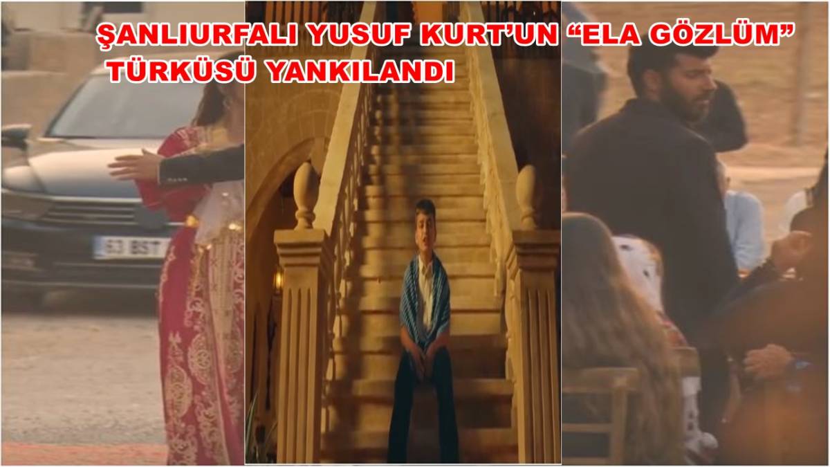 Şanlıurfalı Yusuf Kurt’un “Ela Gözlüm” Türküsü Yankılandı