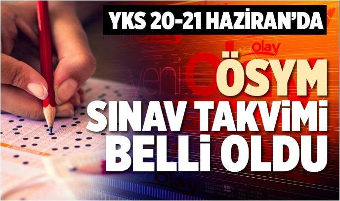 YKS Sınav Tarihi Belli Oldu