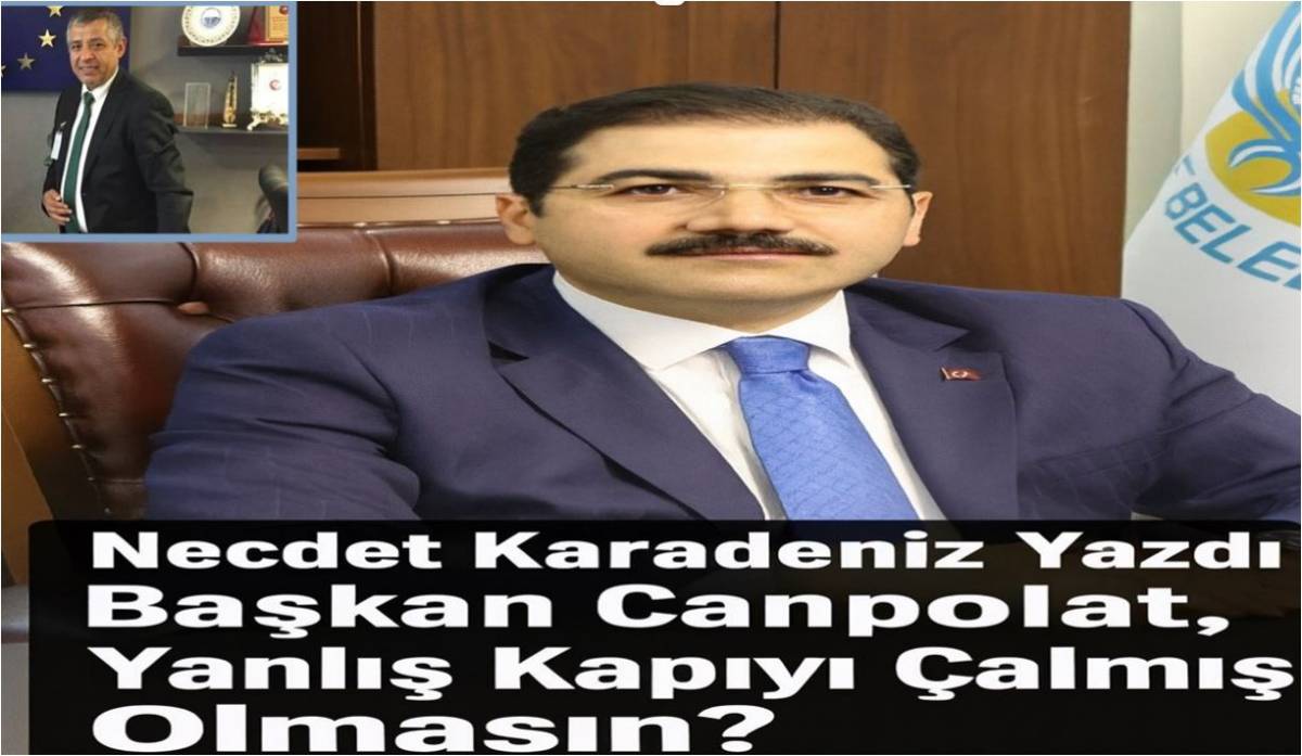 Başkan Canpolat, Yanlış Kapıyı Çalmış Olmasın?