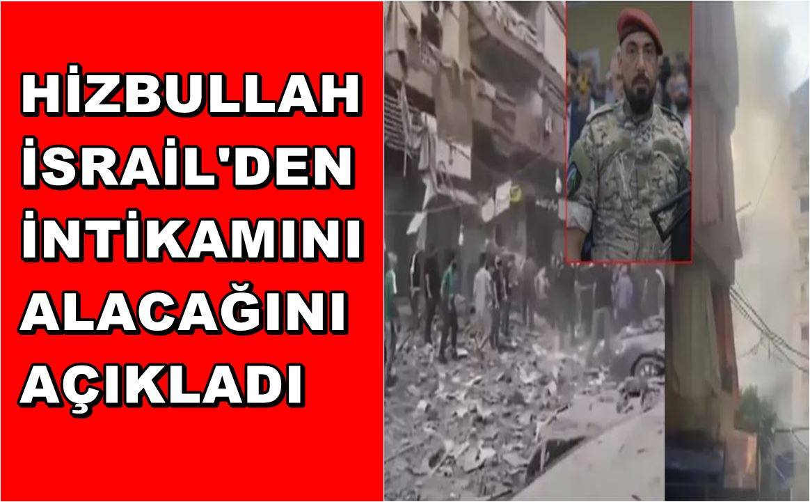 Hizbullah İsrail'den İntikamını Alacağını Açıkladı