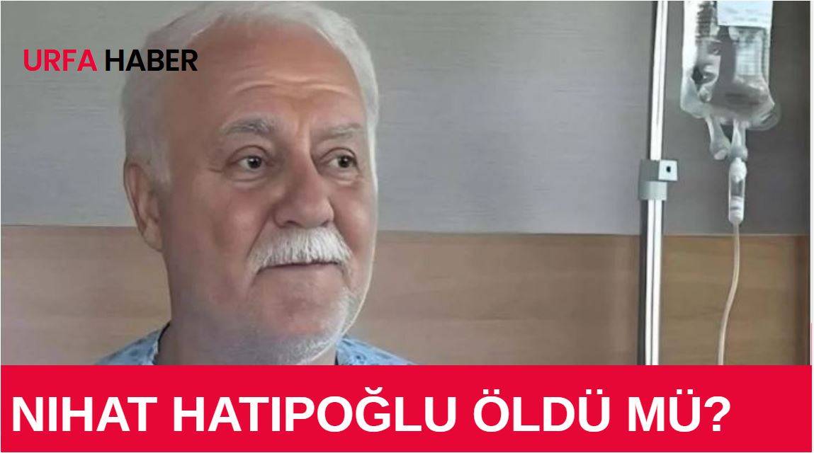 Nihat Hatipoğlu Öldü Mü?