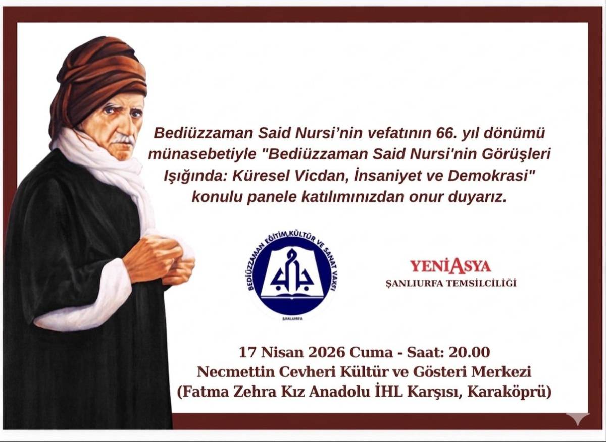 Şanlıurfa’da “Küresel Vicdan, İnsaniyet ve Demokrasi” paneli düzenlenecek!